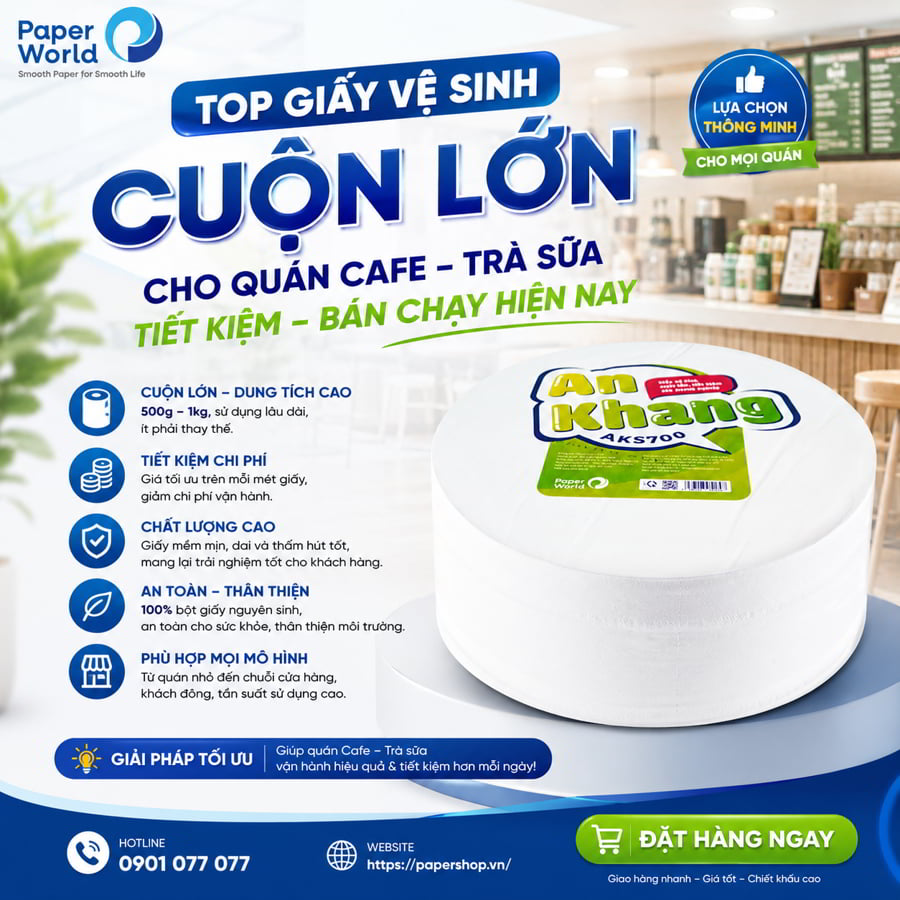 Giấy vệ sinh cuộn lớn cho quán Cafe trà sữa tiết kiệm