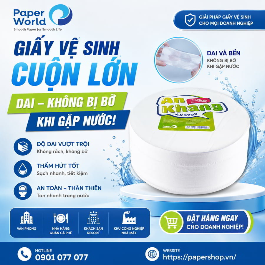 Giấy vệ sinh cuộn lớn loại nào dai không bị bở khi gặp nước