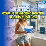 Giấy vệ sinh công nghiệp Pulppy cuộn lớn giá bao nhiêu 2026?