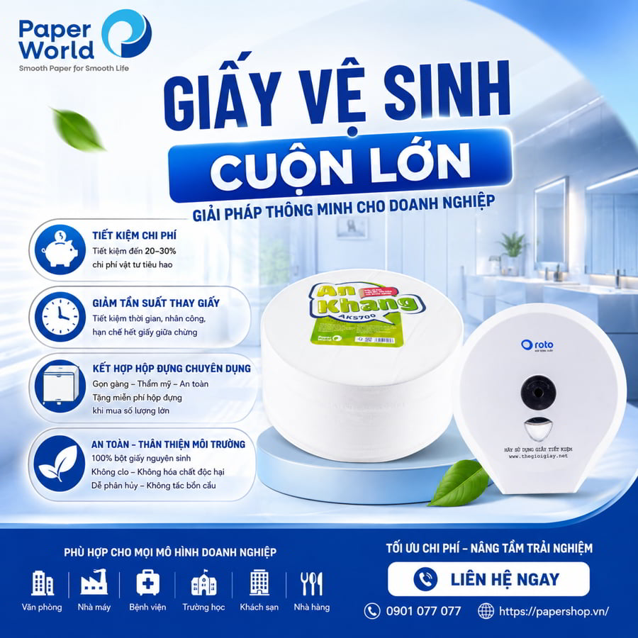 Giữa bối cảnh chi phí vận hành tăng cao, doanh nghiệp ngày càng ưu tiên sử dụng giấy cuộn lớn để tối ưu ngân sách mà vẫn đảm bảo trải nghiệm người dùng.