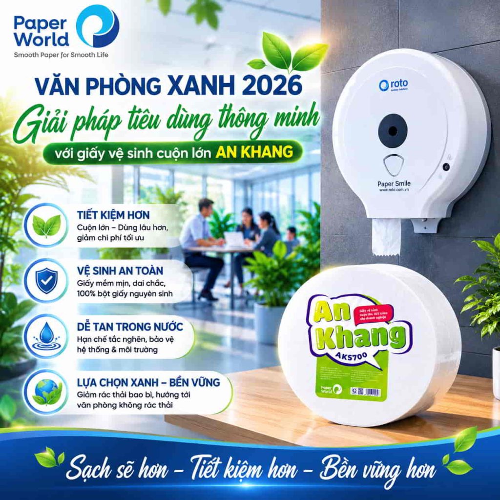Xu hướng green office tối ưu vật tư tiêu hao với giấy vệ sinh An Khang